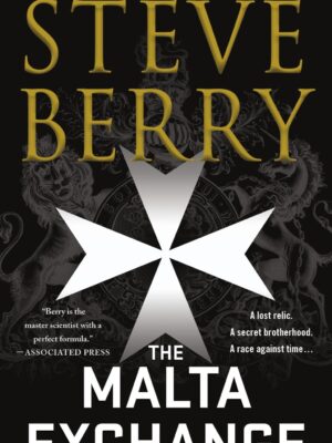 The Malta Exchange - (Cotton Malone) by Steve Berry (Paperback)