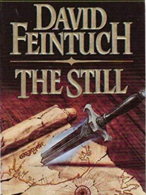 The Still by David Feintuch