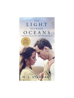 The Light Between Oceans: A Novel by M.L. Stedman