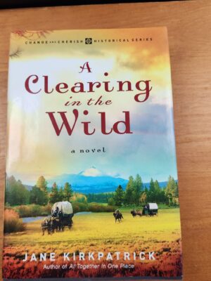 A Clearing in the Wild-Change and Cherish Historical Series