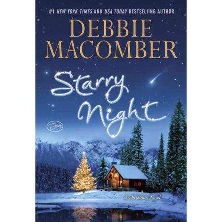 Starry Night: A Christmas Novel by Debbie Macomber