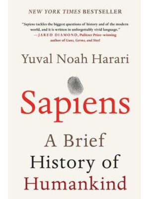 Sapiens: A Brief History of Humankind by Yuval Noah Harari