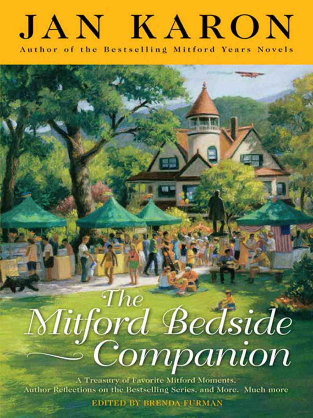 The Mitford Bedside Companion: A Treasury of Favorite Mitford Moments, Author Reflections on The Bestselling Series, and More, Much More