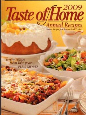 Taste of Home 2009 Annual Recipes by Michelle Bretl