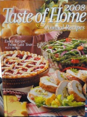 Taste of Home Annual Recipes 2008 by Michelle Bretl