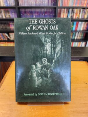 The Ghosts of Rowan Oak