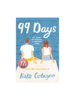 99 Days by Katie Cotugno